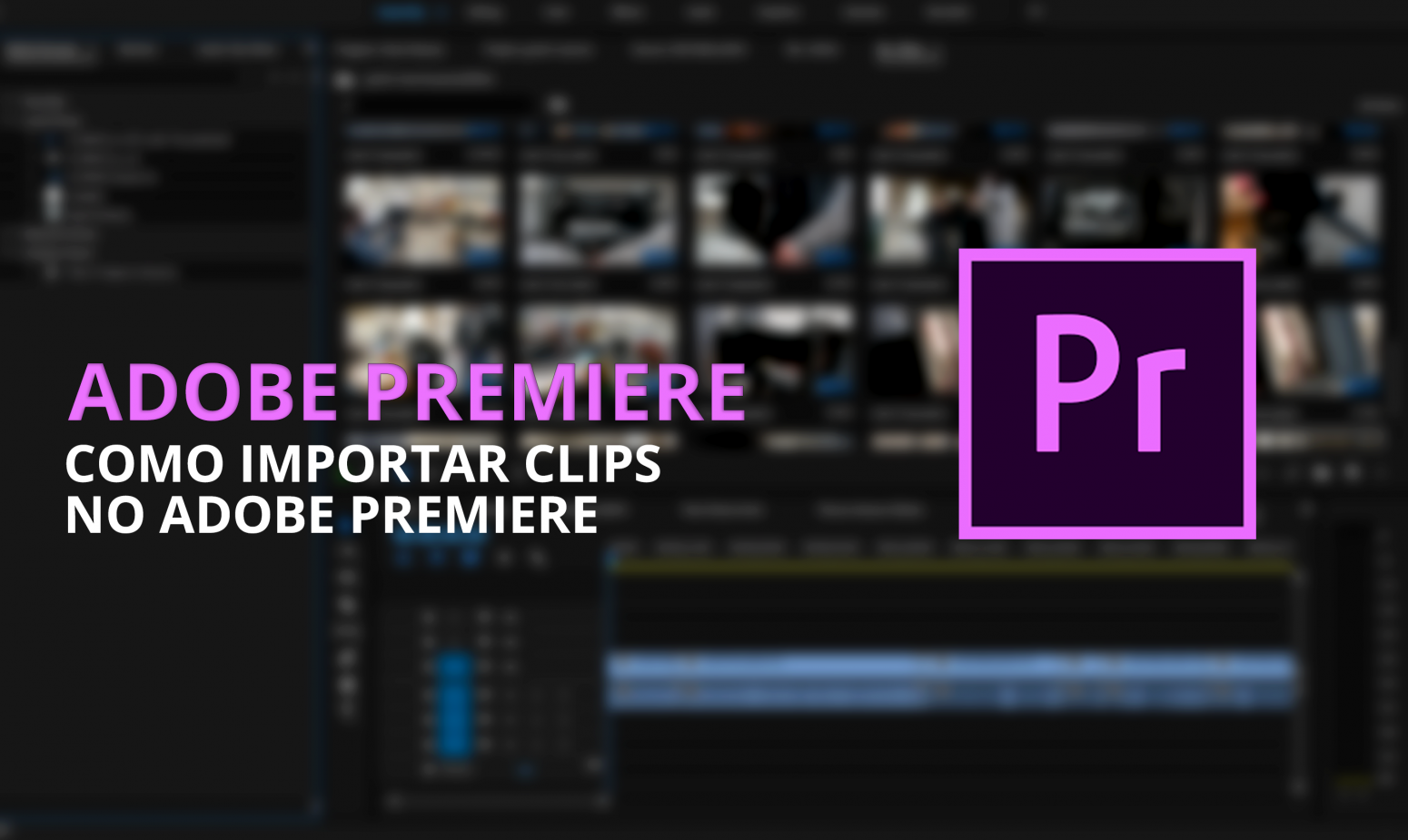 ADOBE-PROXIES-banner_importar-clips-premiere