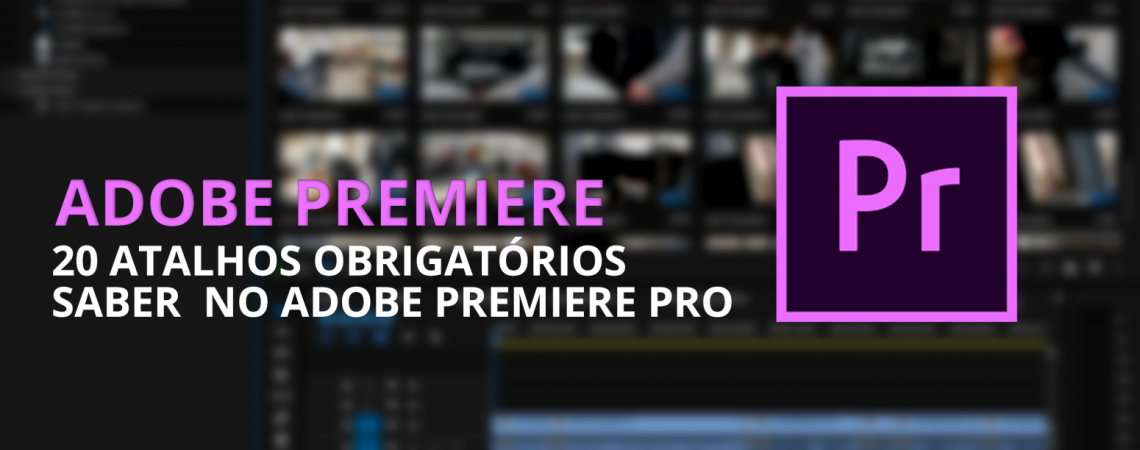 ADOBE-PROXIES-banner_atalhos-premiere