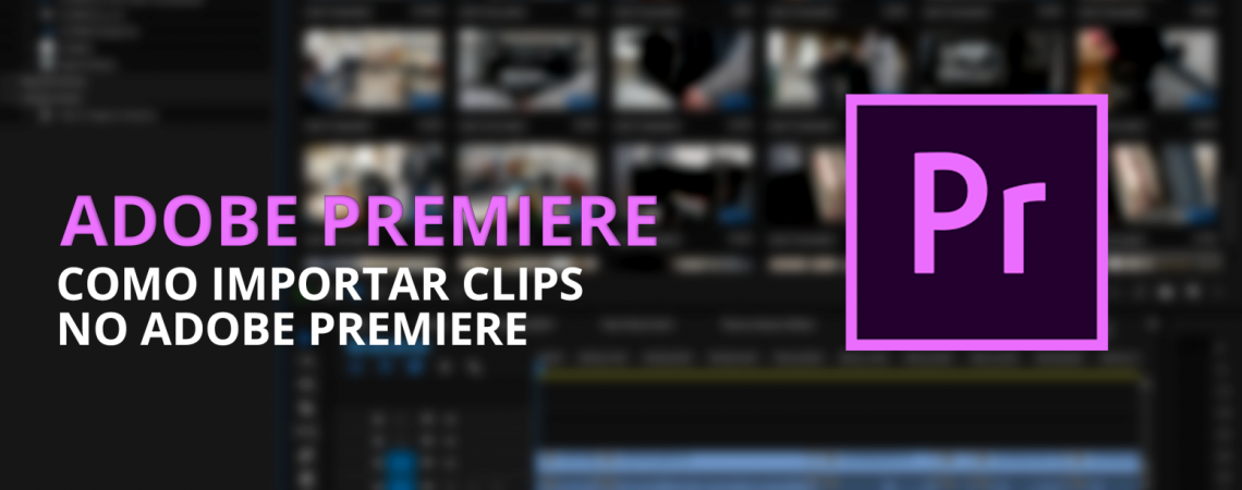 ADOBE-PROXIES-banner_importar-clips-premiere